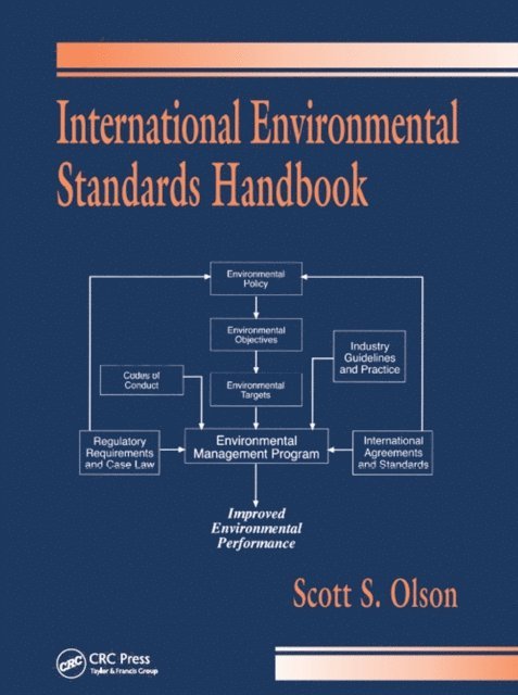 Scott S. Olson - International Environmental Standards Handbook, E-bok. Tillgänglighet: Lägg i varukorg