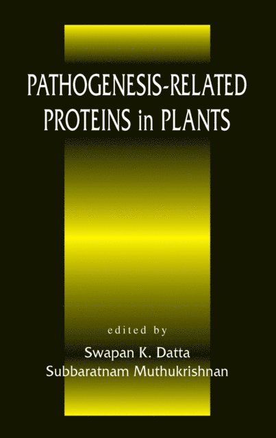 Subbaratnam Muthukrishnan, Swapan K. Datta - Pathogenesis-Related Proteins in Plants, E-bok