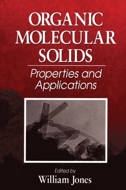 William Jones - Organic Molecular Solids, E-bok