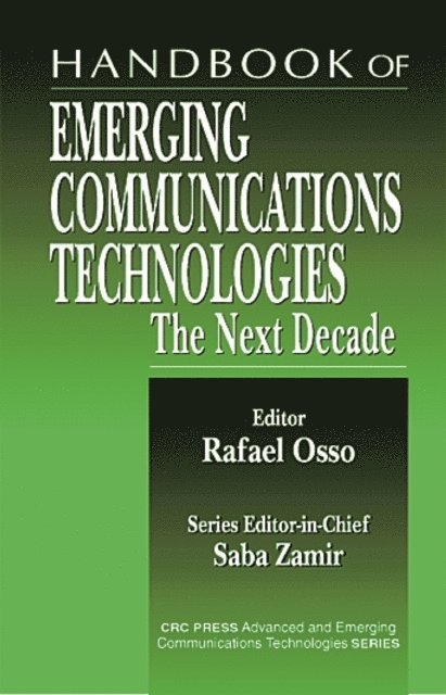 Rafael Osso - Handbook of Emerging Communications Technologies, E-bok