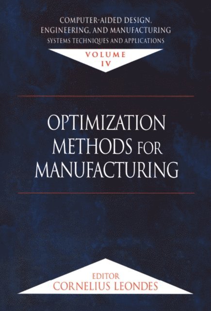 Cornelius T. Leondes - Computer-Aided Design, Engineering, and Manufacturing, E-bok