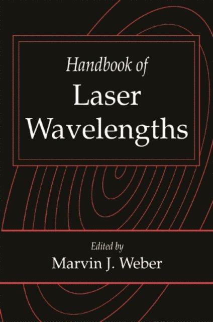 Marvin J. Weber - Handbook of Laser Wavelengths, E-bok