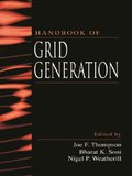 Handbook of Grid Generation