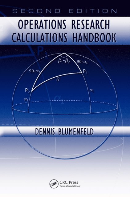 Dennis Blumenfeld - Operations Research Calculations Handbook, E-bok