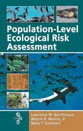 Lawrence W. Barnthouse, Jr. Munns, Mary T. Sorensen - Population-Level Ecological Risk Assessment, Inbunden