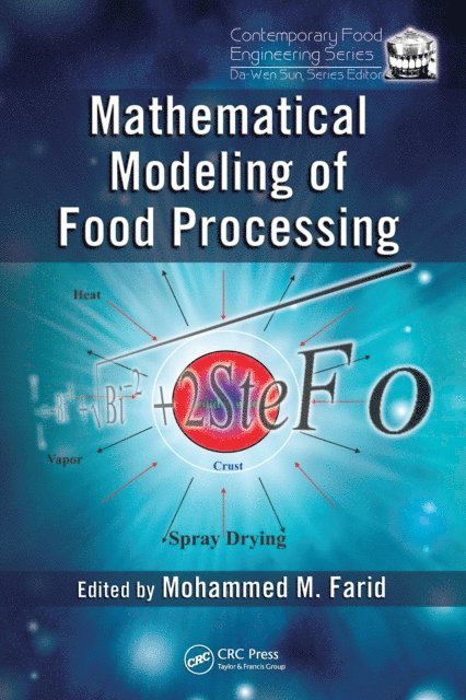 Mohammed M. Farid - Mathematical Modeling of Food Processing, E-bok