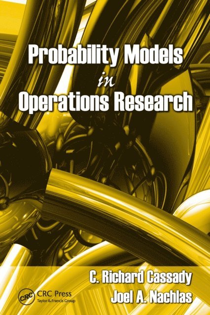 C. Richard Cassady - Probability Models in Operations Research, E-bok