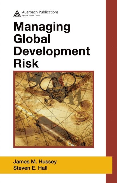 Steven E. Hall, James M. Hussey - Managing Global Development Risk, E-bok