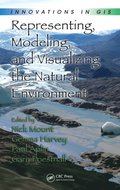 Representing, Modeling, and Visualizing the Natural Environment