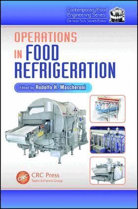 Rodolfo H. Mascheroni - Operations in Food Refrigeration, E-bok