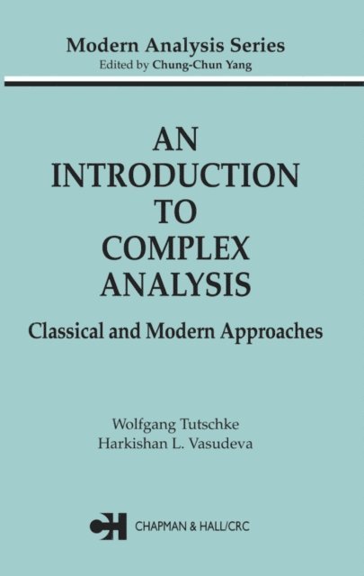 Harkrishan L. Vasudeva, Wolfgang Tutschke - Introduction to Complex Analysis, E-bok