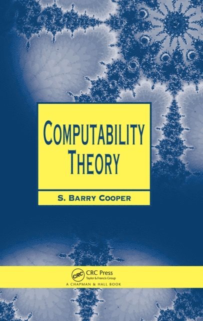 S. Barry Cooper - Computability Theory, E-bok