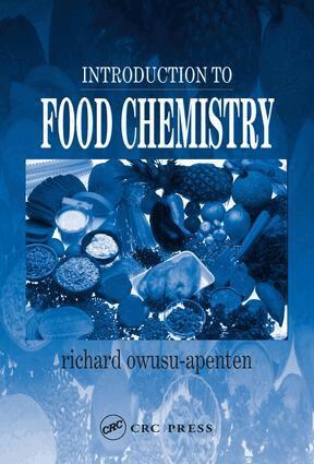 Richard Owusu-Apenten - Introduction to Food Chemistry, E-bok