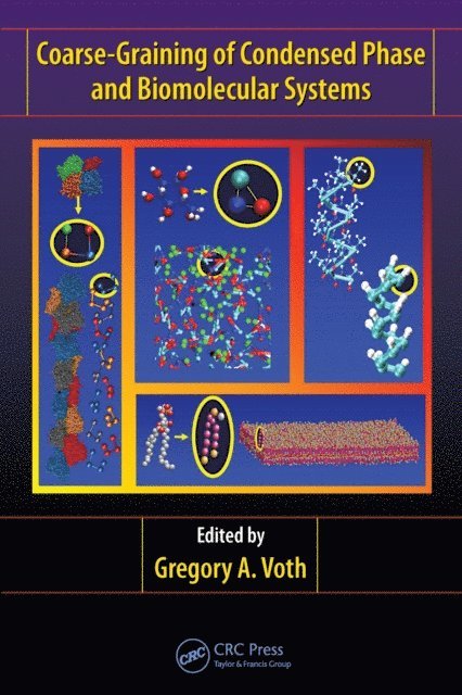 Gregory A. Voth - Coarse-Graining of Condensed Phase and Biomolecular Systems, E-bok