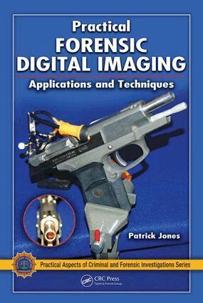 Patrick Jones - Practical Forensic Digital Imaging, E-bok