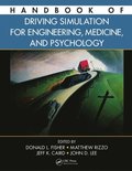 Handbook of Driving Simulation for Engineering, Medicine, and Psychology
