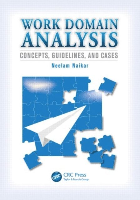 Neelam Naikar - Work Domain Analysis, E-bok. Tillgänglighet: Lägg i varukorg