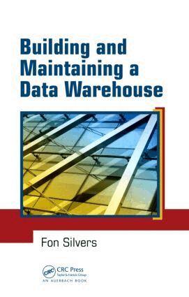 Fon Silvers - Building and Maintaining a Data Warehouse, Inbunden. Tillgänglighet: Lägg i varukorg