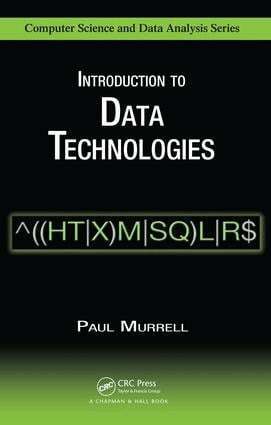 Paul Murrell - Introduction to Data Technologies, E-bok