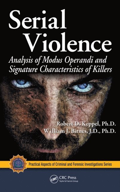 William J. Birnes, Robert D. Keppel - Serial Violence, E-bok