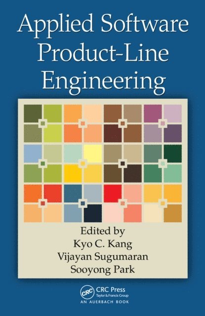 Sooyong Park, Vijayan Sugumaran, Kyo C. Kang - Applied Software Product Line Engineering, E-bok