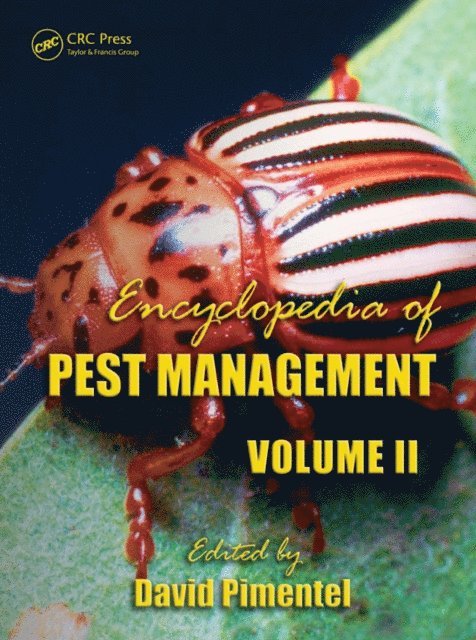 Ph.D. David Pimentel - Encyclopedia of Pest Management, Volume II, E-bok