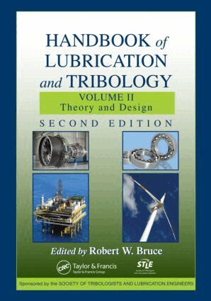 Robert W. Bruce - Handbook of Lubrication and Tribology, Volume II, Inbunden