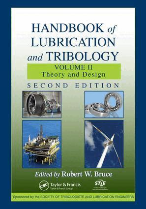 Robert W. Bruce - Handbook of Lubrication and Tribology, Volume II, E-bok
