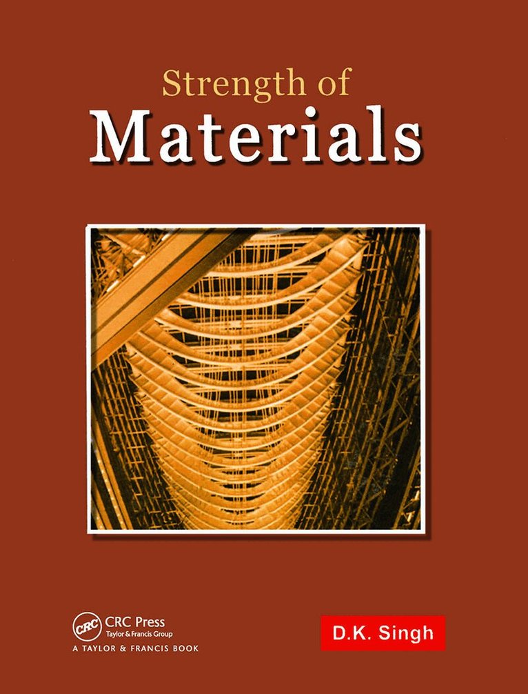 D.K. Singh - Strength of Materials, Inbunden. Tillgänglighet: Tillfälligt slut