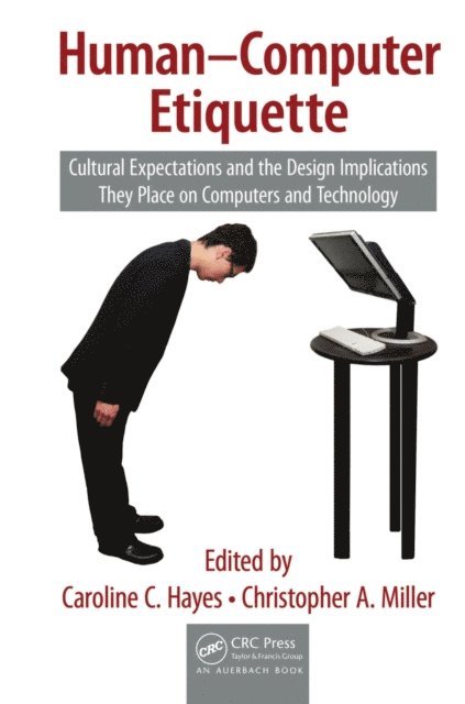 Christopher A. Miller, Caroline C. Hayes - Human-Computer Etiquette, E-bok