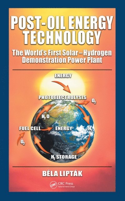 Bela G. Liptak - Post-Oil Energy Technology, E-bok