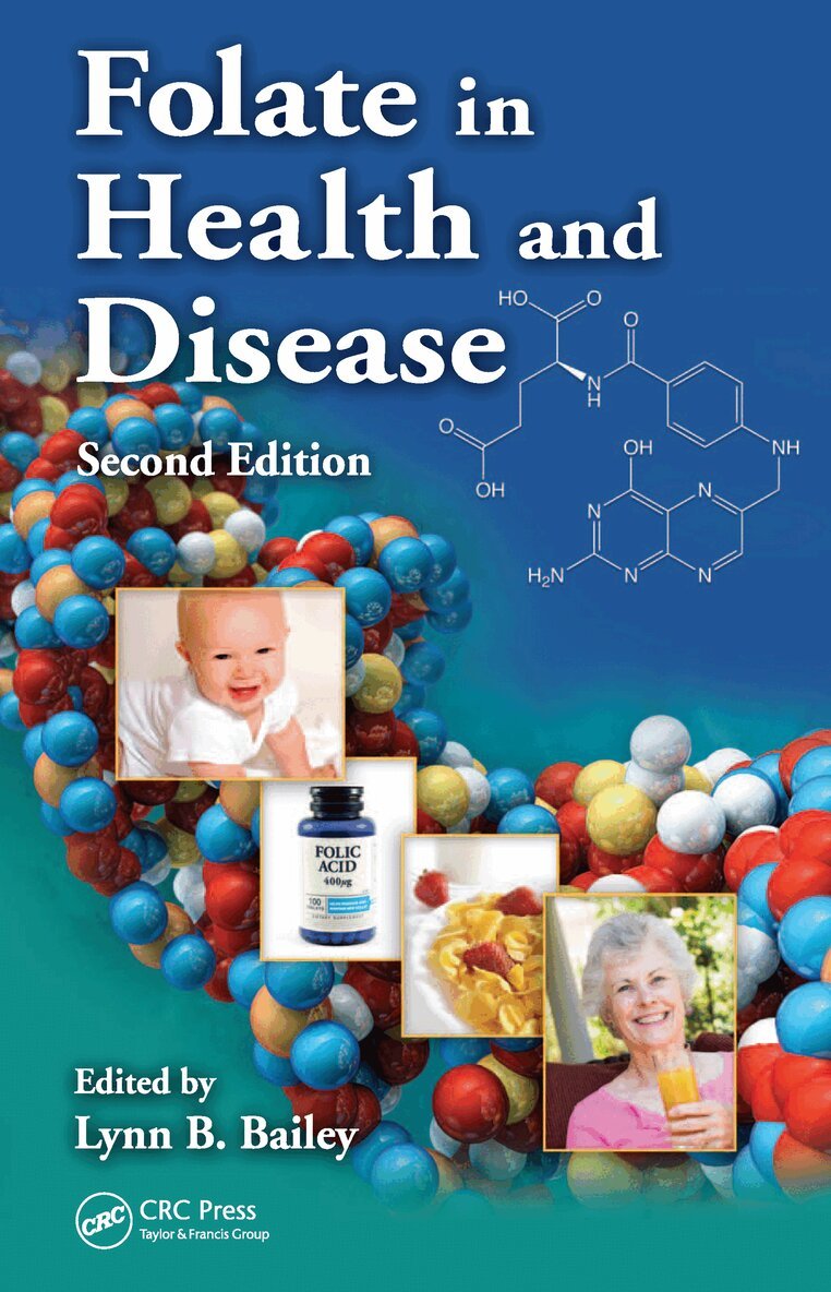 Lynn B. Bailey - Folate in Health and Disease, Inbunden