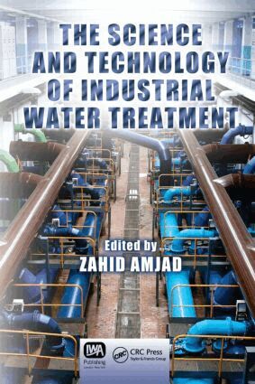 Zahid Amjad - Science and Technology of Industrial Water Treatment, Inbunden. Tillgänglighet: Lägg i varukorg