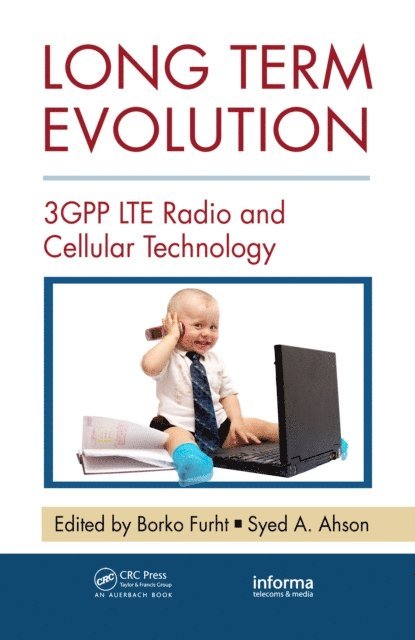 Syed A. Ahson, Borko Furht - Long Term Evolution, E-bok