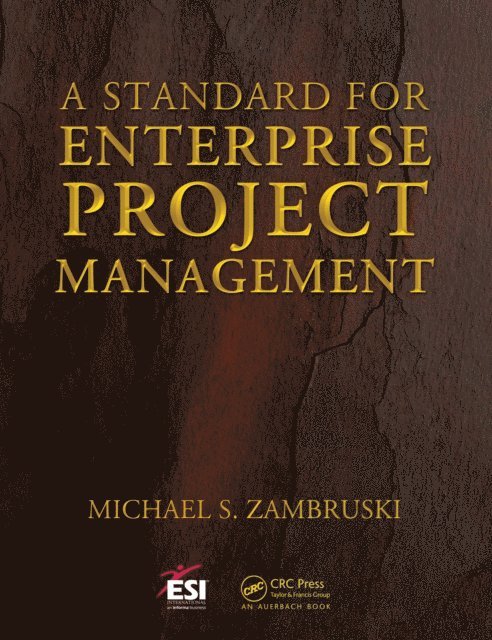Michael S. Zambruski - Standard for Enterprise Project Management, E-bok. Tillgänglighet: Lägg i varukorg