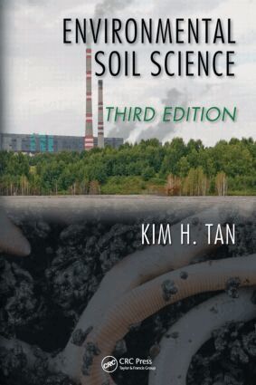 Kim H. Tan - Environmental Soil Science, Inbunden