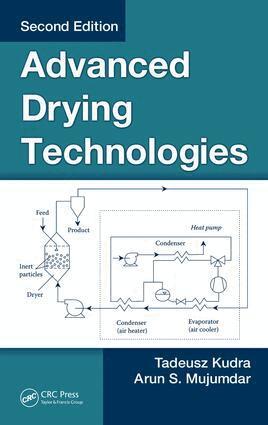 Tadeusz Kudra, Arun S. Mujumdar - Advanced Drying Technologies, E-bok