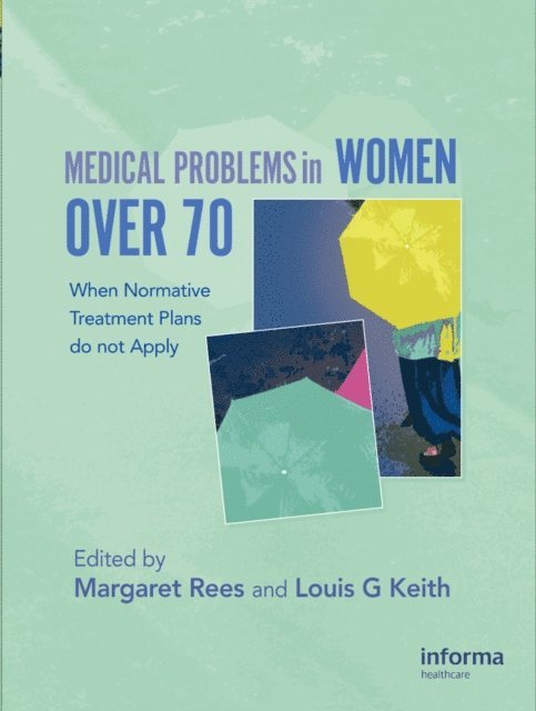 Louis Keith, Margaret Rees - Medical Problems in Women over 70, E-bok