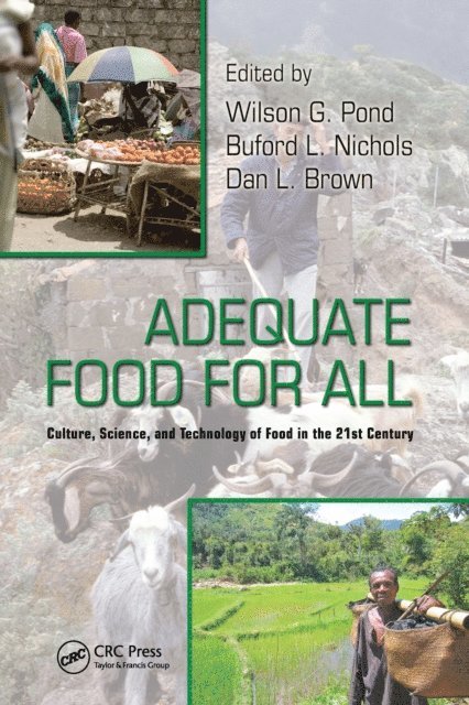Dan L. Brown, Buford L. Nichols, Wilson G. Pond - Adequate Food for All, E-bok