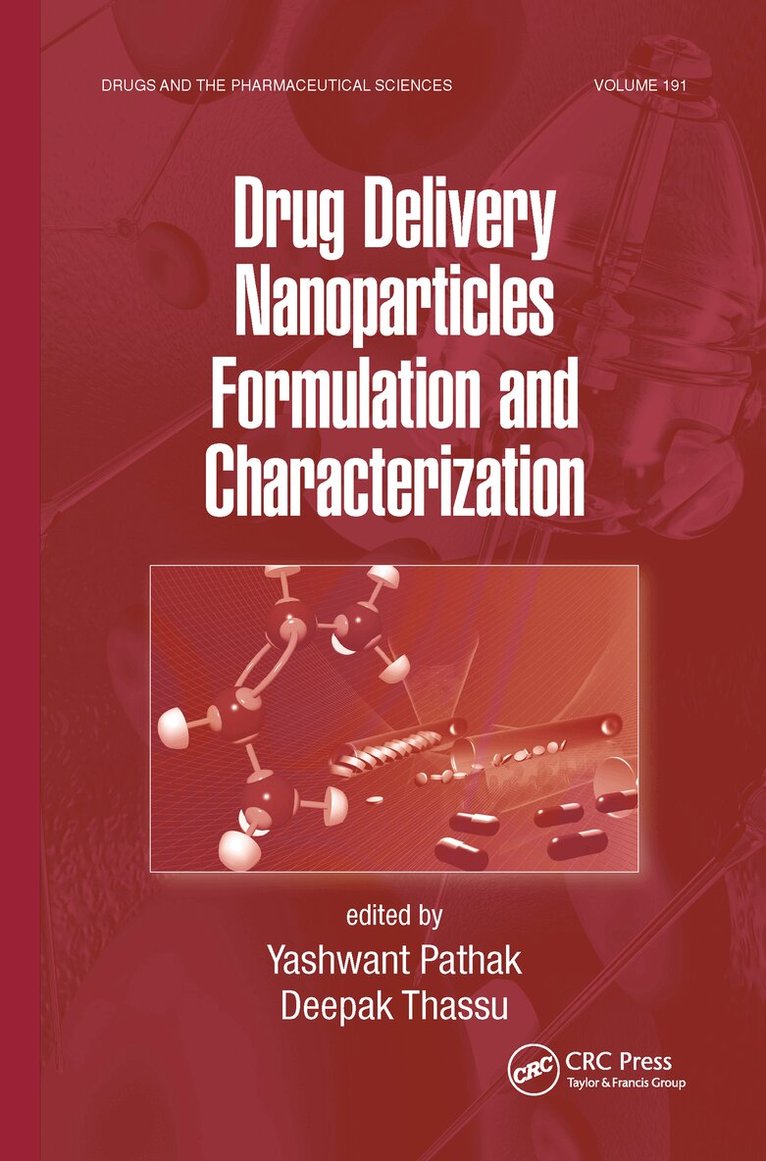 Yashwant Pathak, Deepak Thassu - Drug Delivery Nanoparticles Formulation and Characterization, Inbunden