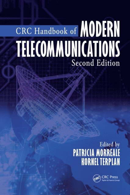 Kornel Terplan, Patricia A. Morreale - CRC Handbook of Modern Telecommunications, E-bok