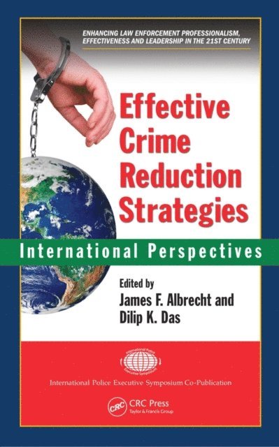 Dilip K. Das, James F. Albrecht - Effective Crime Reduction Strategies, E-bok
