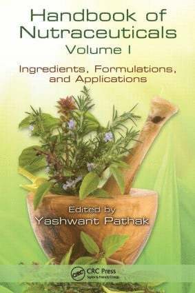 Yashwant Vishnupant Pathak - Handbook of Nutraceuticals Volume I, Inbunden. Tillgänglighet: Tillfälligt slut