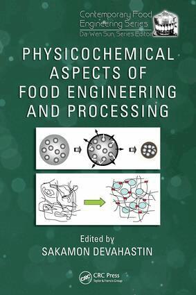 Sakamon Devahastin - Physicochemical Aspects of Food Engineering and Processing, E-bok