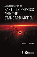An Introduction to Particle Physics and the Standard Model