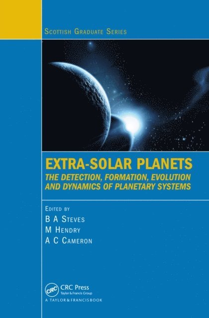 Andrew C. Cameron, Martin Hendry, Bonnie Steves - Extra-Solar Planets, E-bok