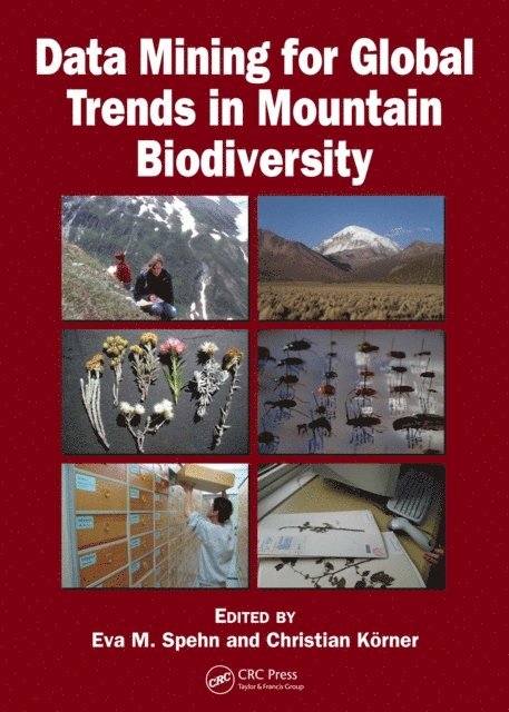 Christian Korner, Eva M. Spehn - Data Mining for Global Trends in Mountain Biodiversity, E-bok