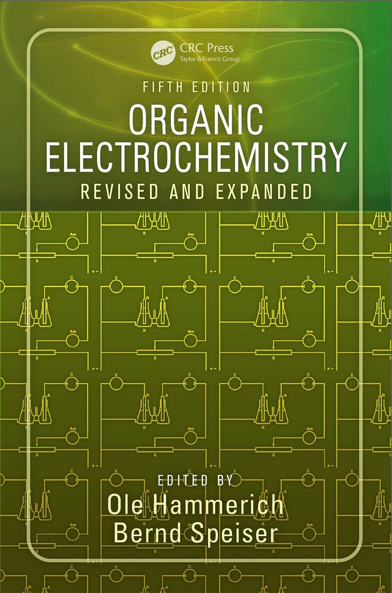 Ole Hammerich, Bernd Speiser - Organic Electrochemistry, E-bok