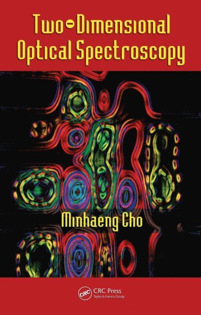 Minhaeng Cho - Two-Dimensional Optical Spectroscopy, E-bok