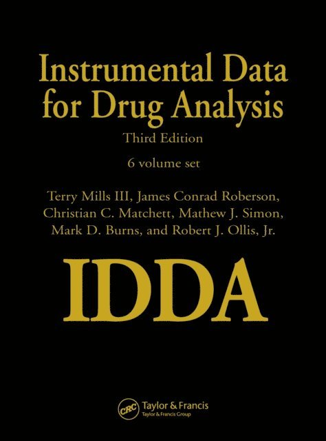 Robert J. Ollis Jr., Mark D. Burns, Mathew J. Simon, Christian C. Matchett, James Conrad Roberson, Terry Mills III - Instrumental Data for Drug Analysis - 6 Volume Set, E-bok